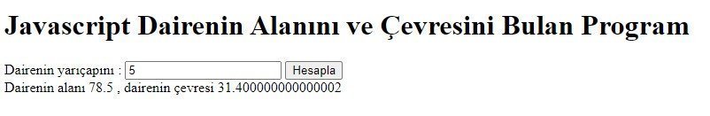 Javascript İle Dairenin Alanını ve Çevresini Bulan Program Örneği