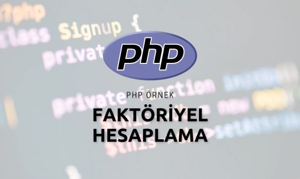 Php Faktöriyel Hesaplama