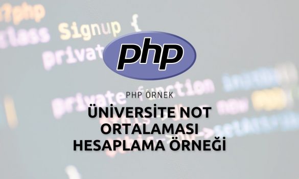 Php Üniversite Not Ortalaması Hesaplama Örneği