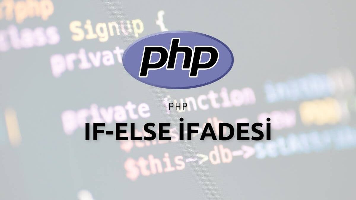 Php If-Else İfadesi