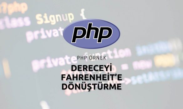 Php Dereceyi Fahrenheit’e Dönüştürme