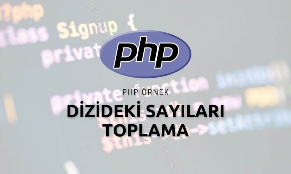 Php Dizideki Sayıları Toplama