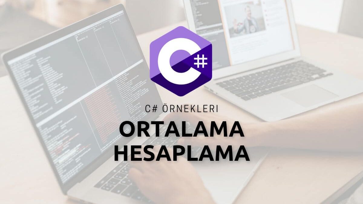 C# Ortalama Hesaplama