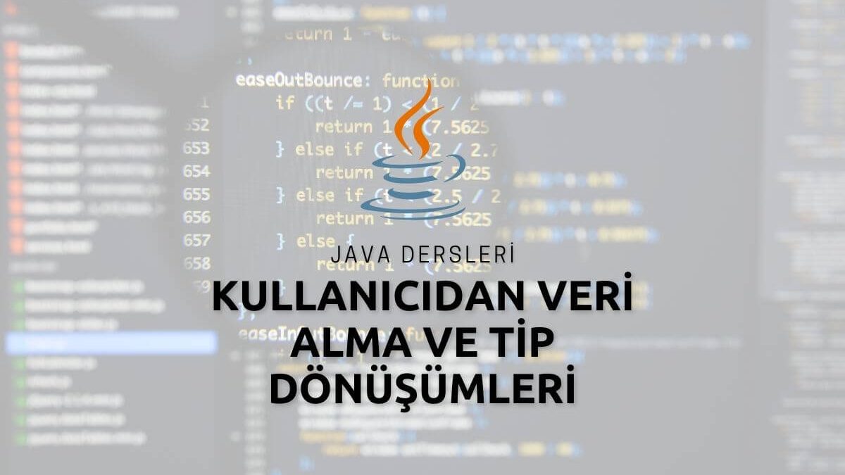 Java Kullanıcıdan Veri Alma ve Tip Dönüşümleri