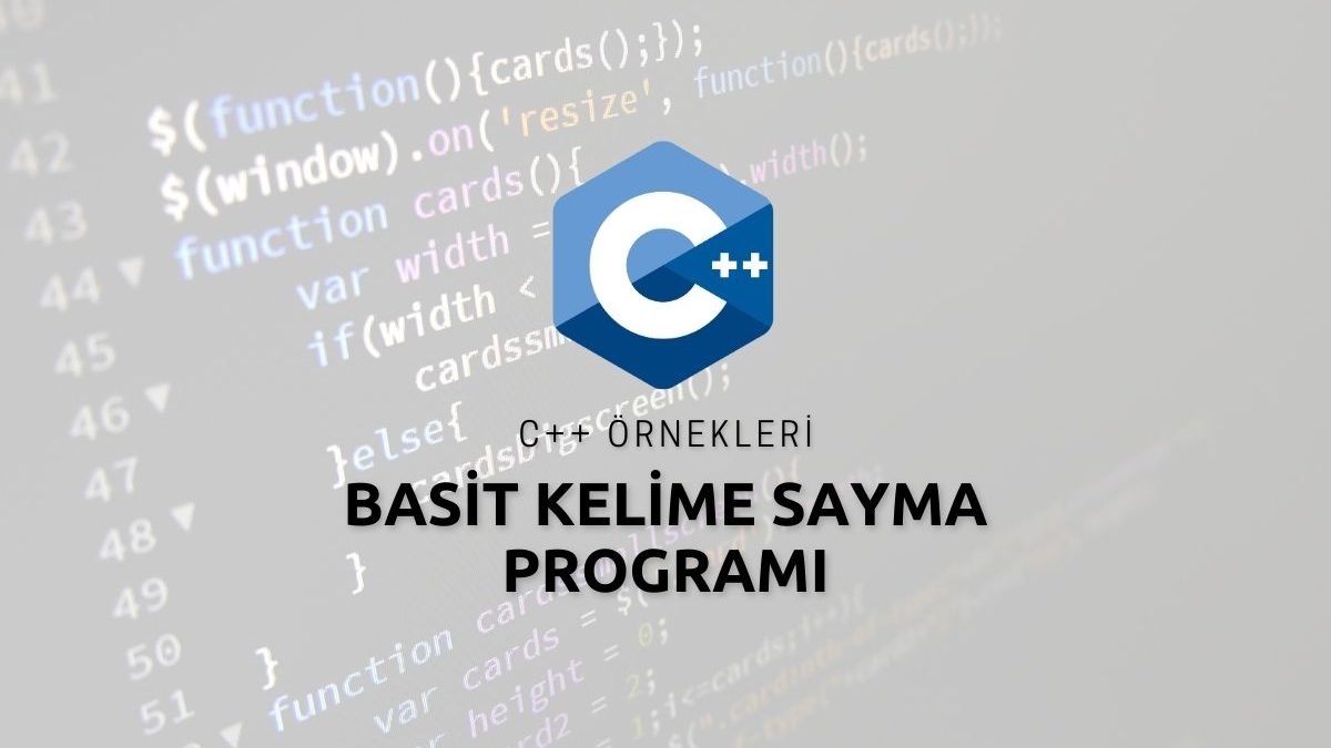 C++ Basit Kelime Sayma Programı